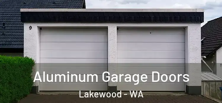  Aluminum Garage Doors Lakewood - WA