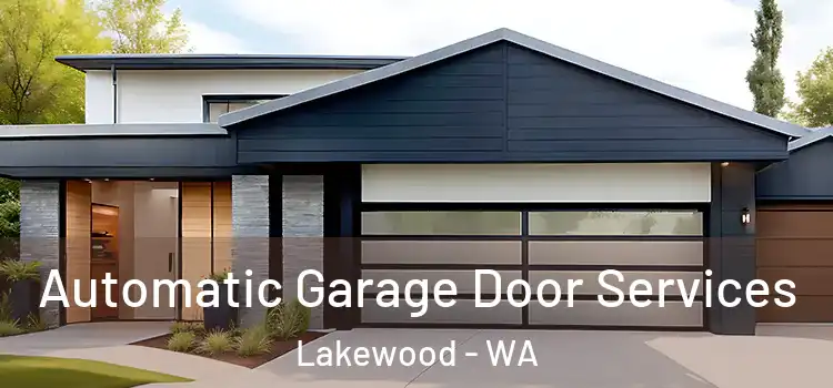  Automatic Garage Door Services Lakewood - WA