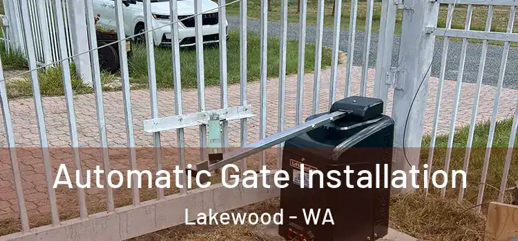 Automatic Gate Installation Lakewood - WA