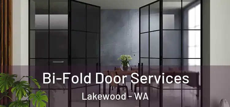 Bi-Fold Door Services Lakewood - WA