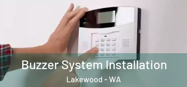 Buzzer System Installation Lakewood - WA