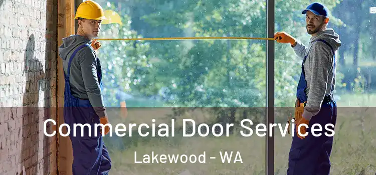 Commercial Door Services Lakewood - WA