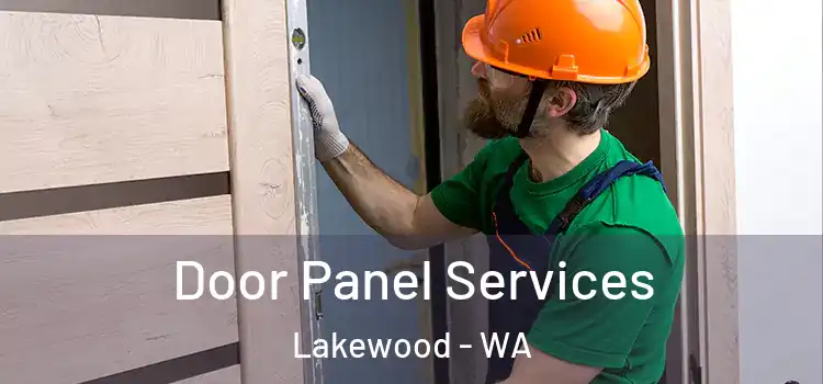 Door Panel Services Lakewood - WA