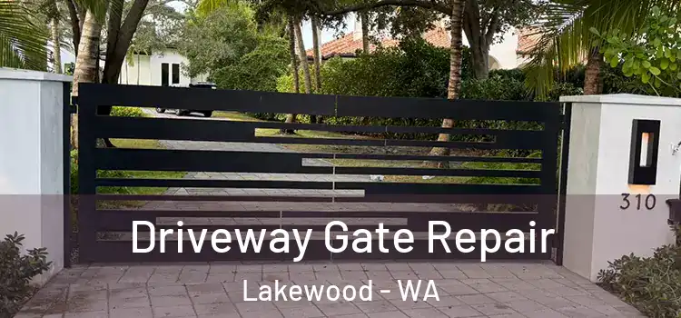 Driveway Gate Repair Lakewood - WA