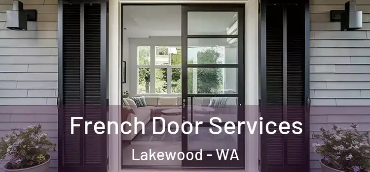 French Door Services Lakewood - WA