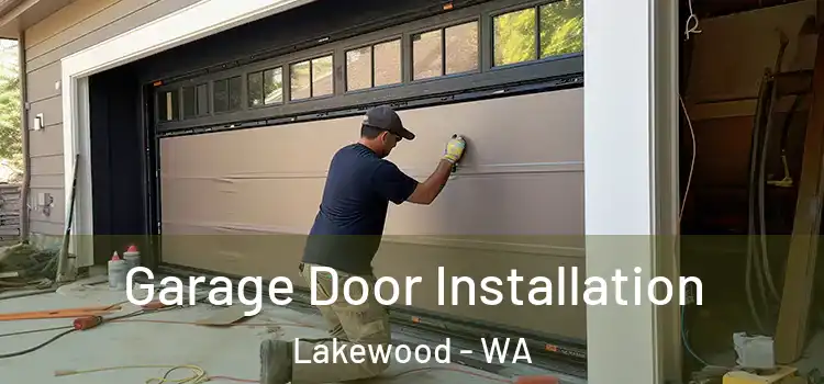  Garage Door Installation Lakewood - WA