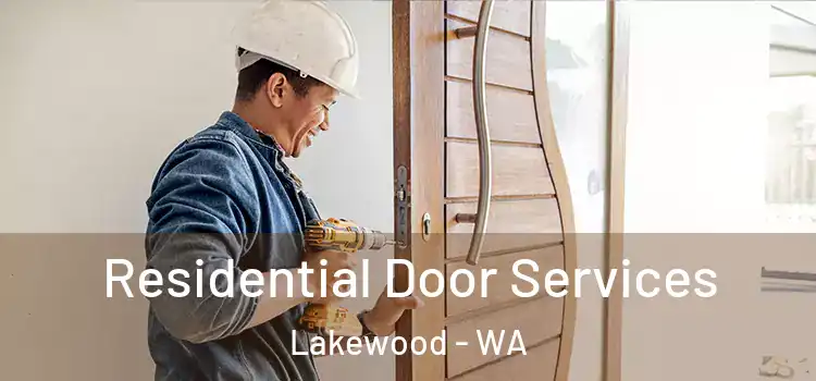 Residential Door Services Lakewood - WA