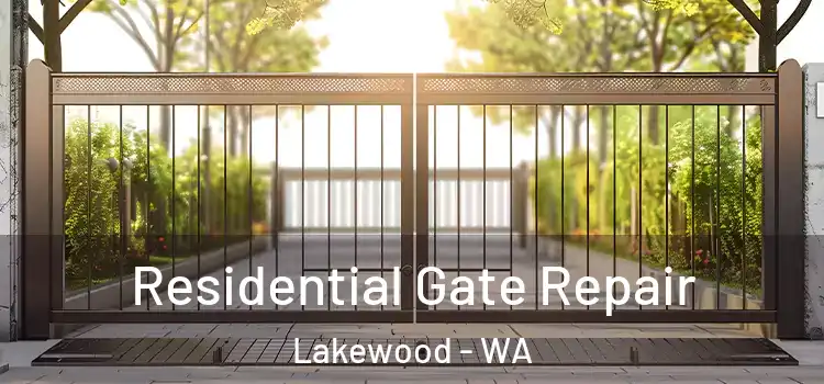 Residential Gate Repair Lakewood - WA