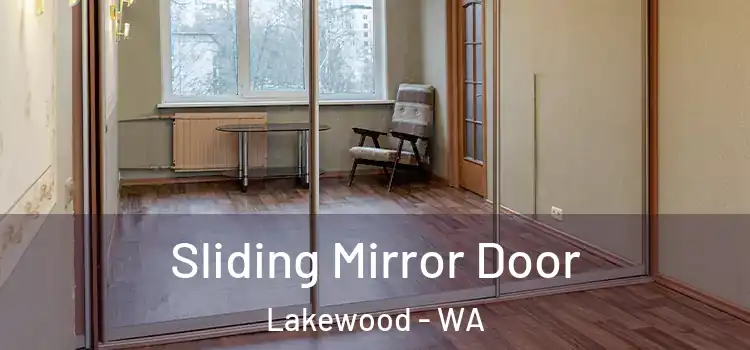  Sliding Mirror Door Lakewood - WA